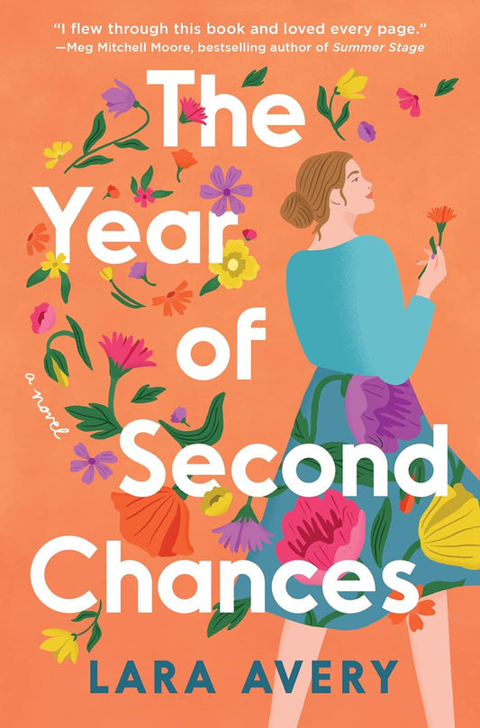 The Year of Second Chances: A Novel Book by Lara Avery