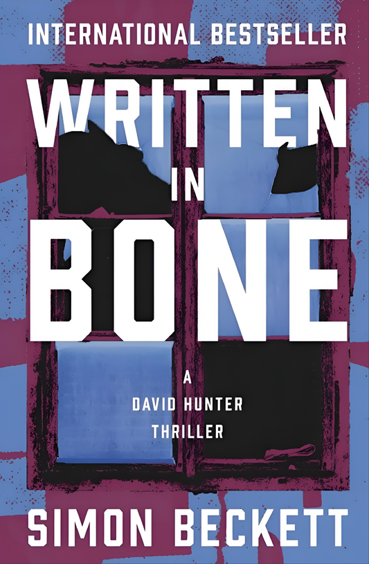 Written in Bone Novel by Simon Beckett