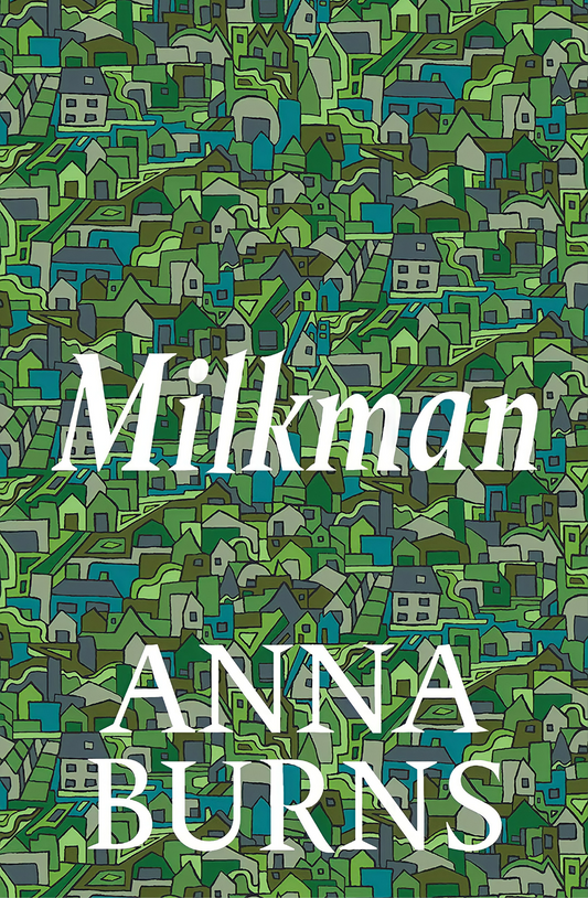 Milkman by Anna Burns