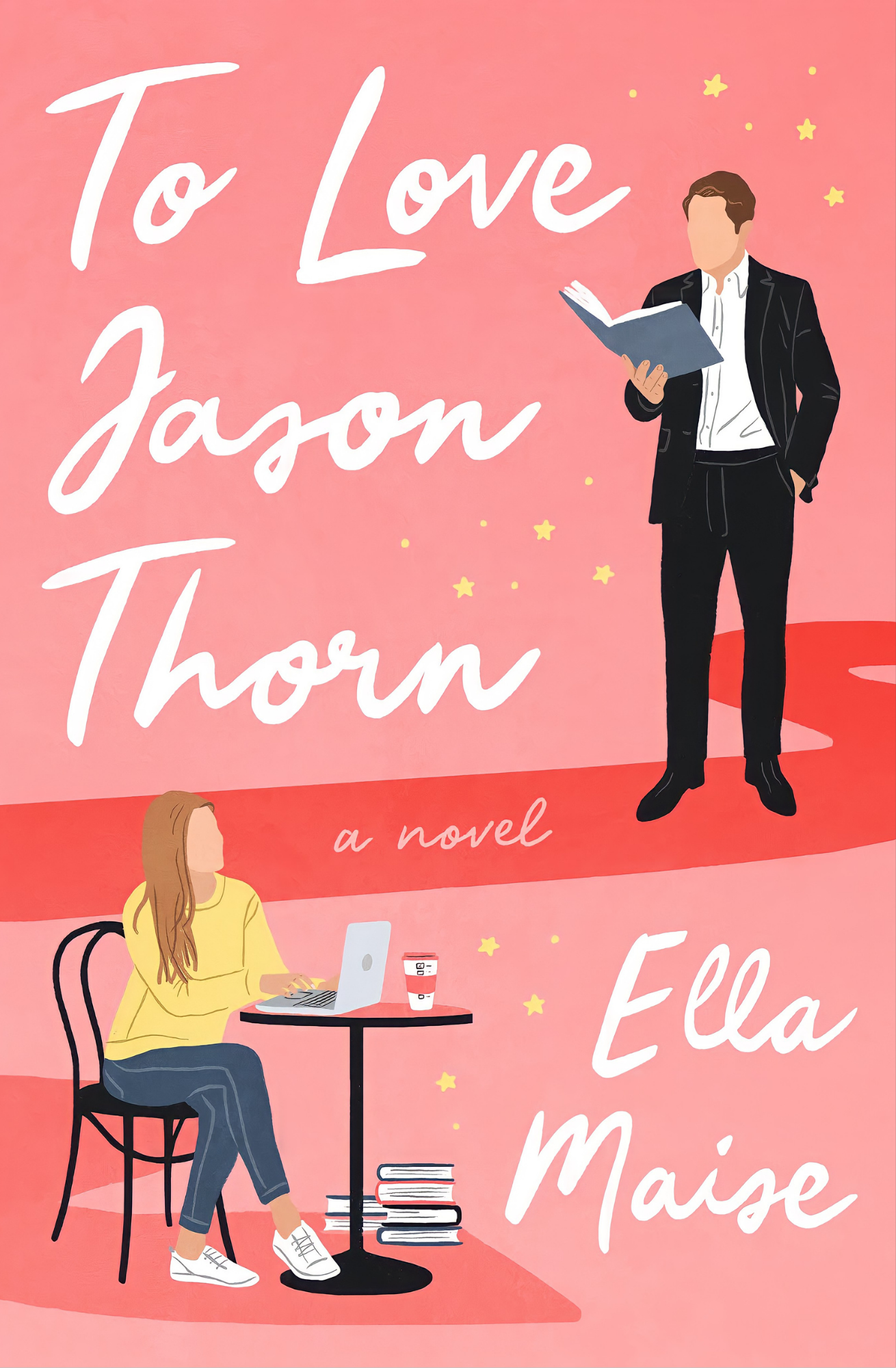 To Love Jason Thorn by Maise, Ella