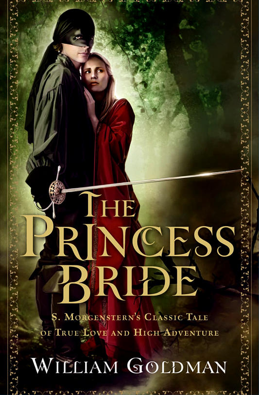 The Princess Bride by William Goldman