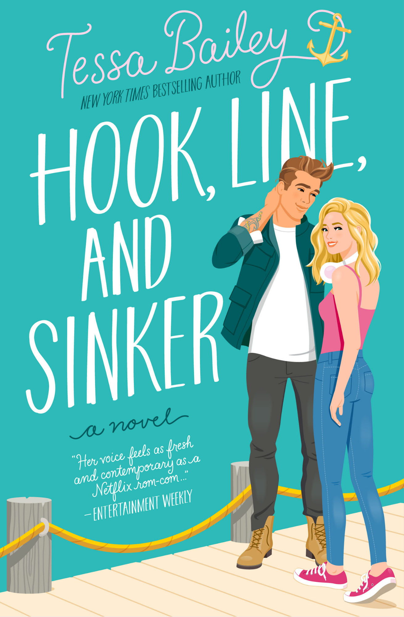 Hook, Line, and Sinker: A Novel Book by Tessa Bailey