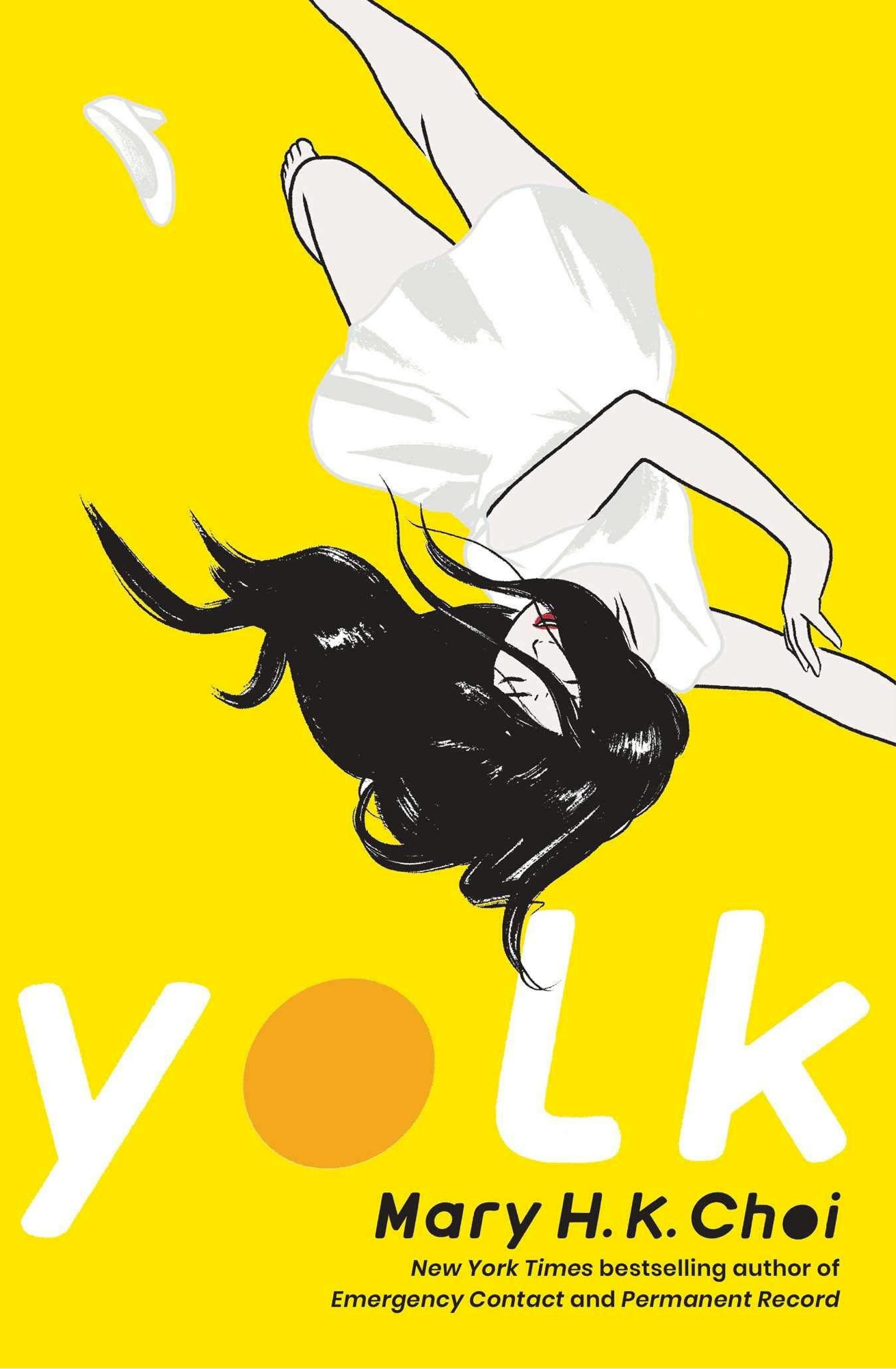 Yolk by Mary H. K. Choi