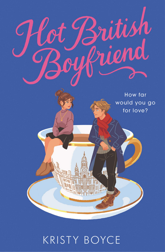 Hot British Boyfriend Book by Kristy Boyce