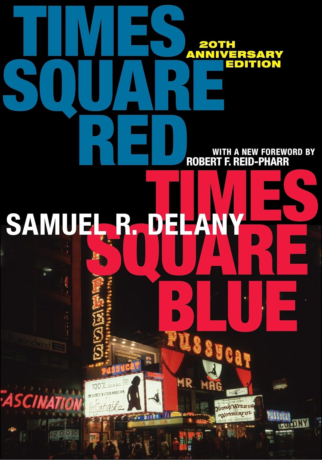 Times Square Red, Times Square Blue Book by Samuel R. Delany