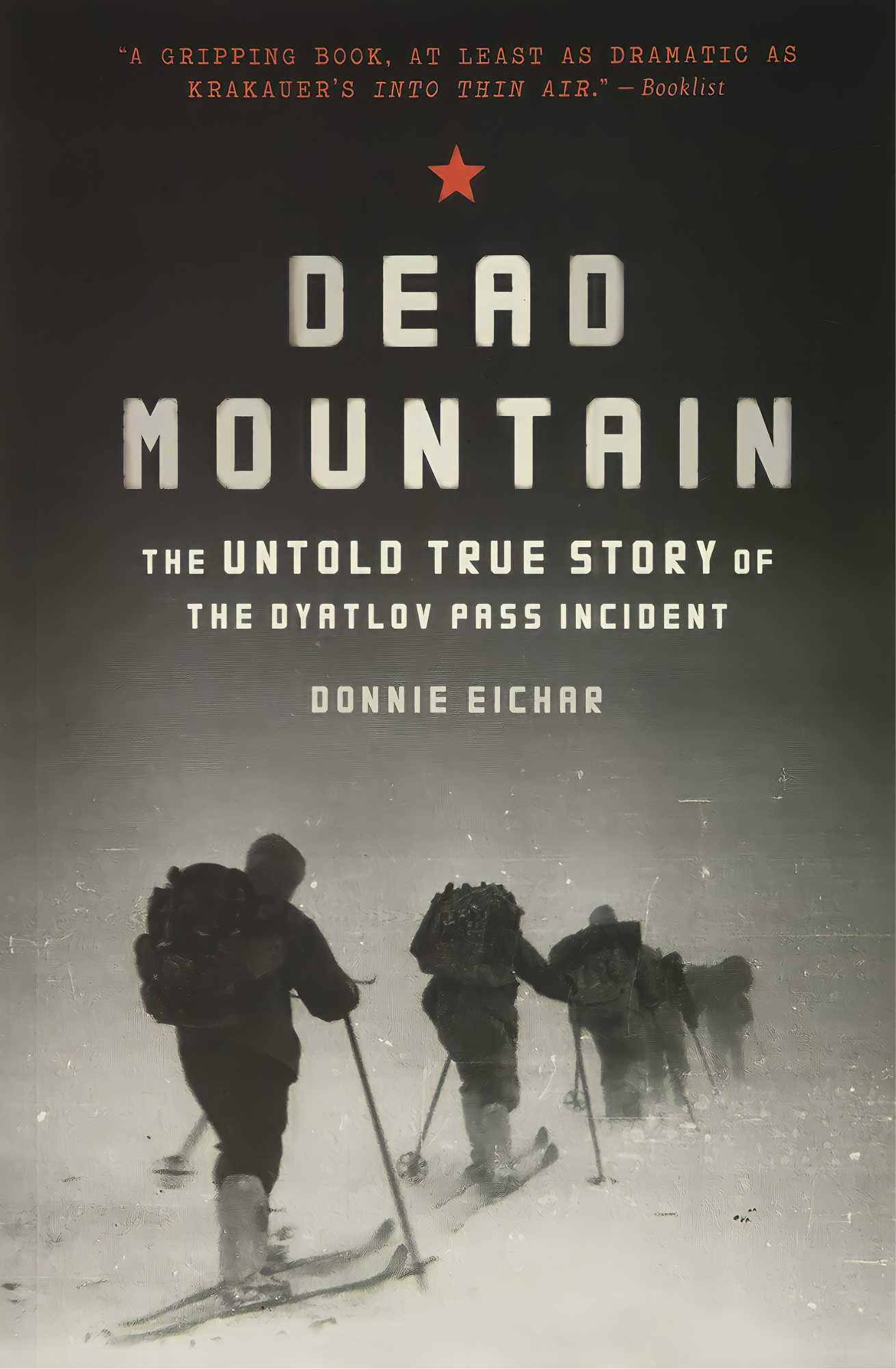 Dead Mountain by Donnie Eichar