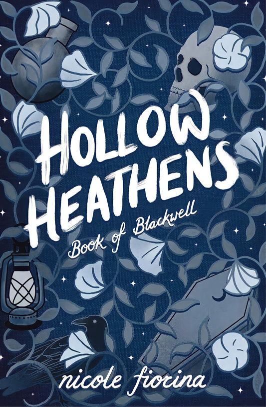 Hollow Heathens: Book of Blackwell Book by Nicole Fiorina