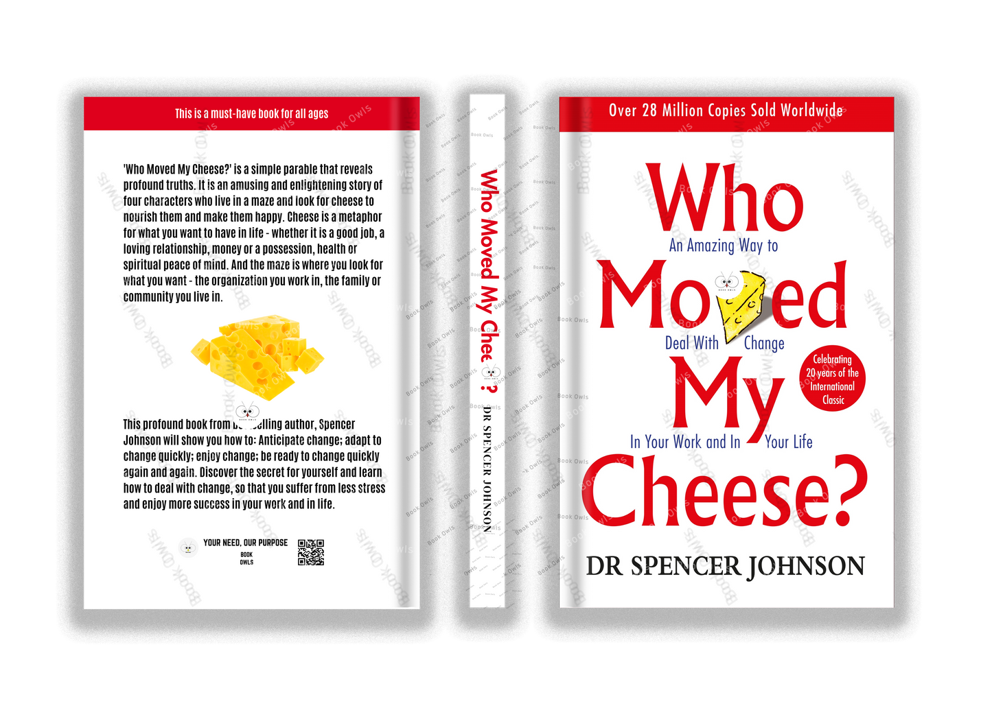 Who Moved My Cheese?
Book by Spencer Johnson's