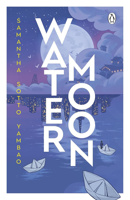 Water Moon: A Novel Book by Samantha Sotto Yambao