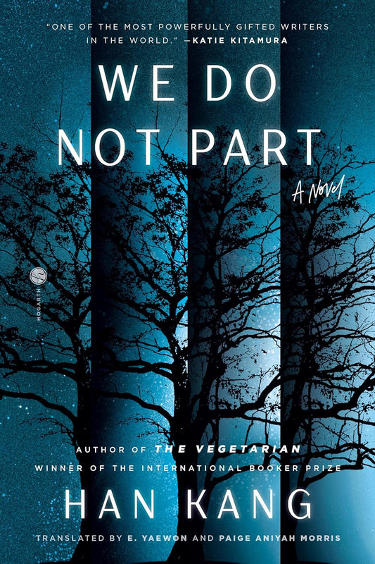 We Do Not Part Novel by Han Kang