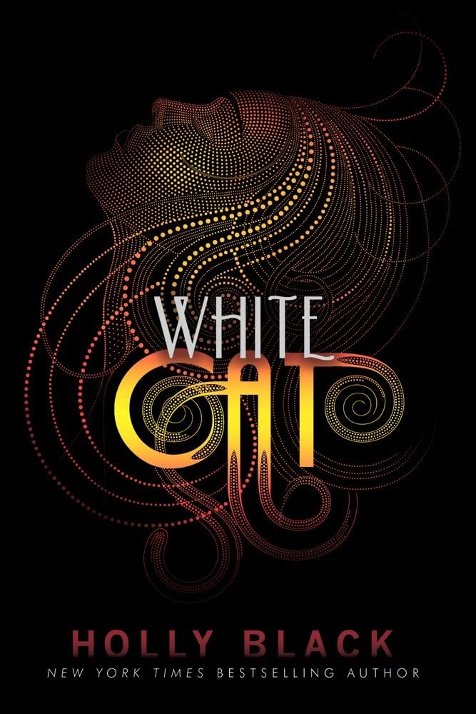 White Cat (The Curse Workers Series) by Holly Black