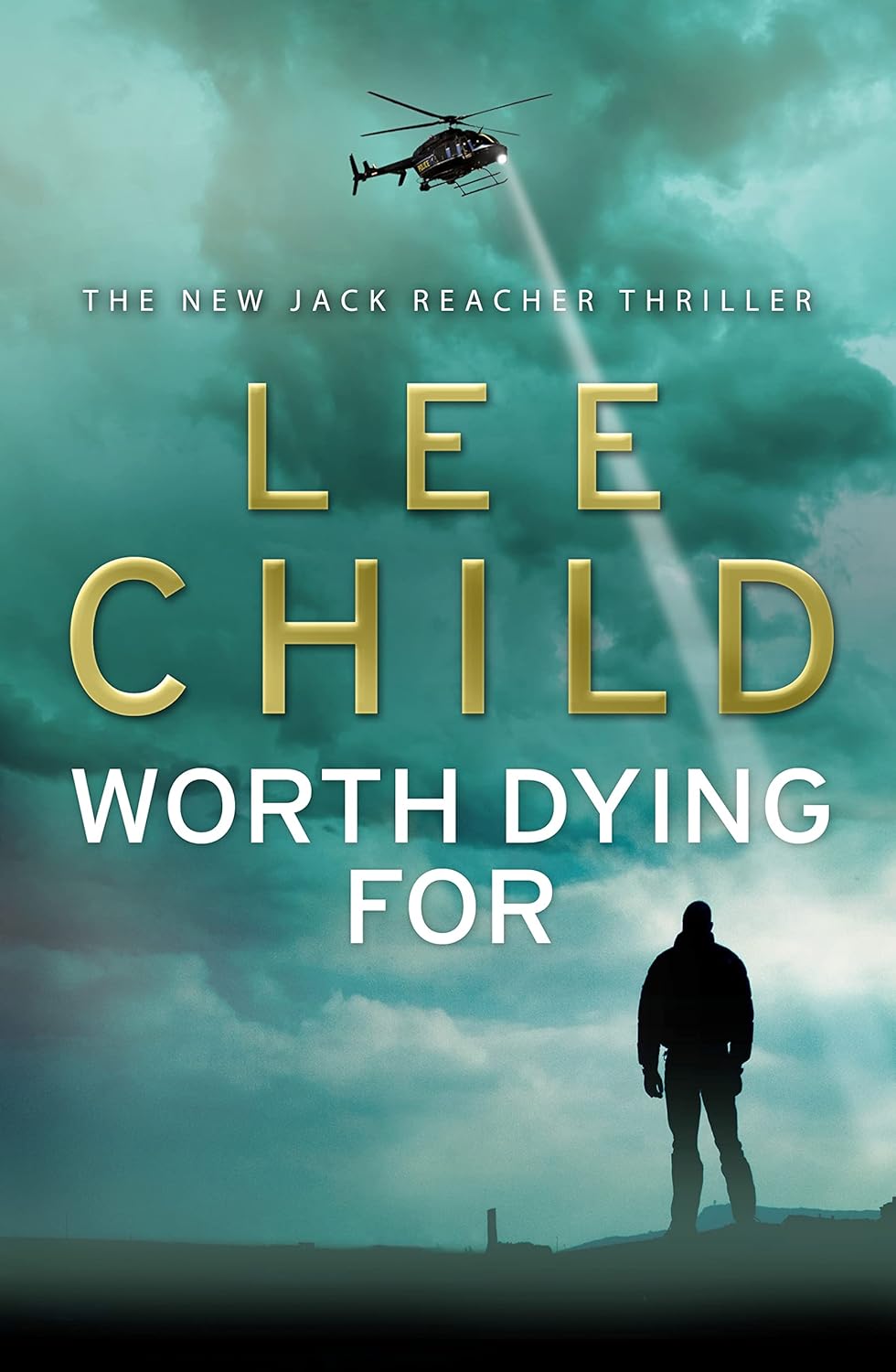 Worth Dying For Book by Lee Child