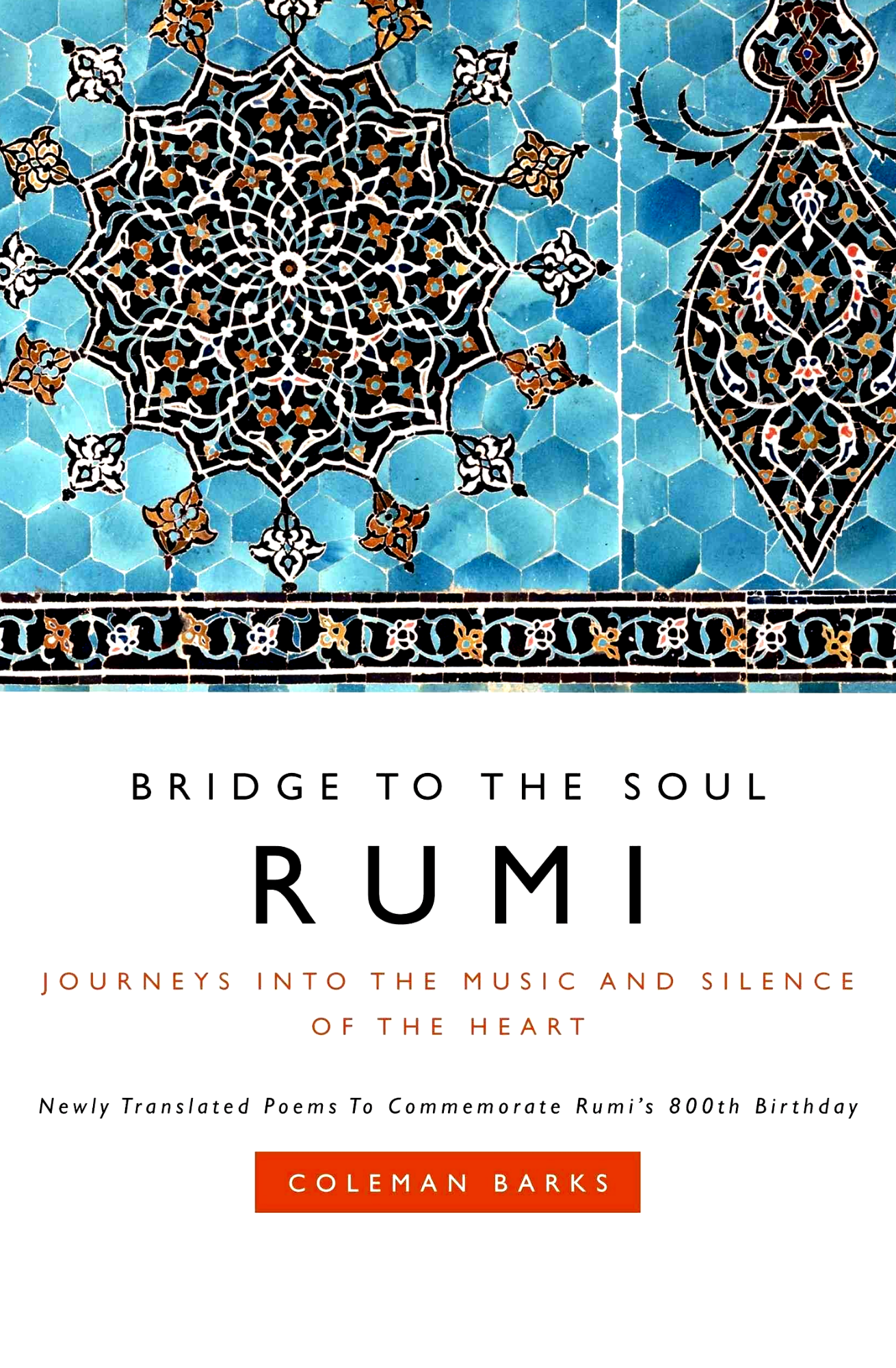 Bridge to the Soul by rumi