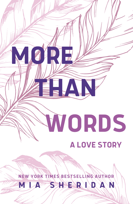 More Than Words: A Love Story Book by Mia Sheridan