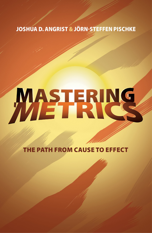 Mastering 'Metrics by Joshua D. Angrist