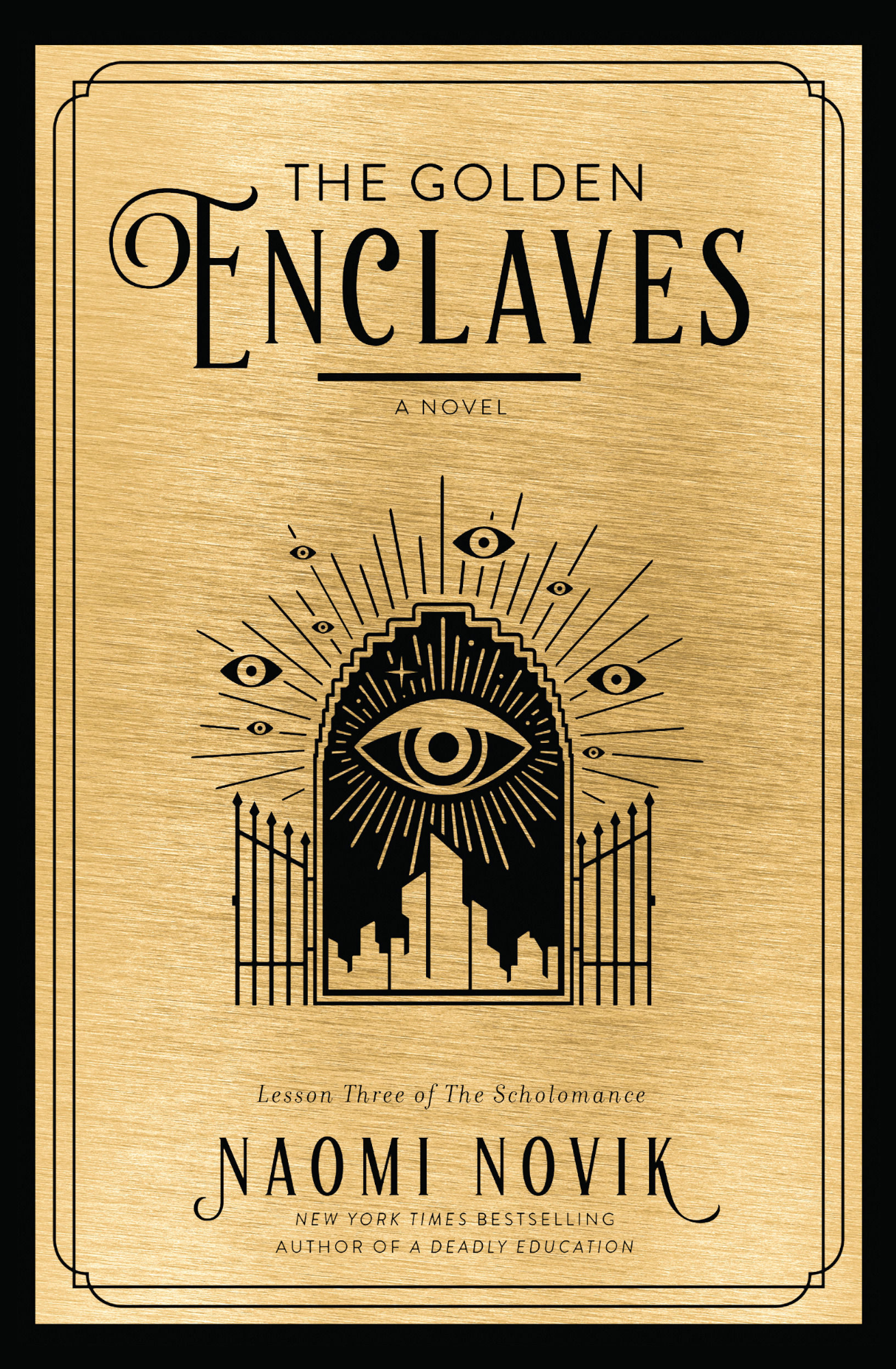 The Golden Enclaves Novel by Naomi Novik