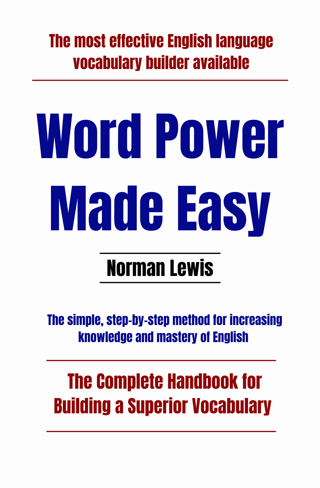 Word Power Made Easy: The Complete Handbook for Building a Superior Vocabulary Book by Norman Lewis