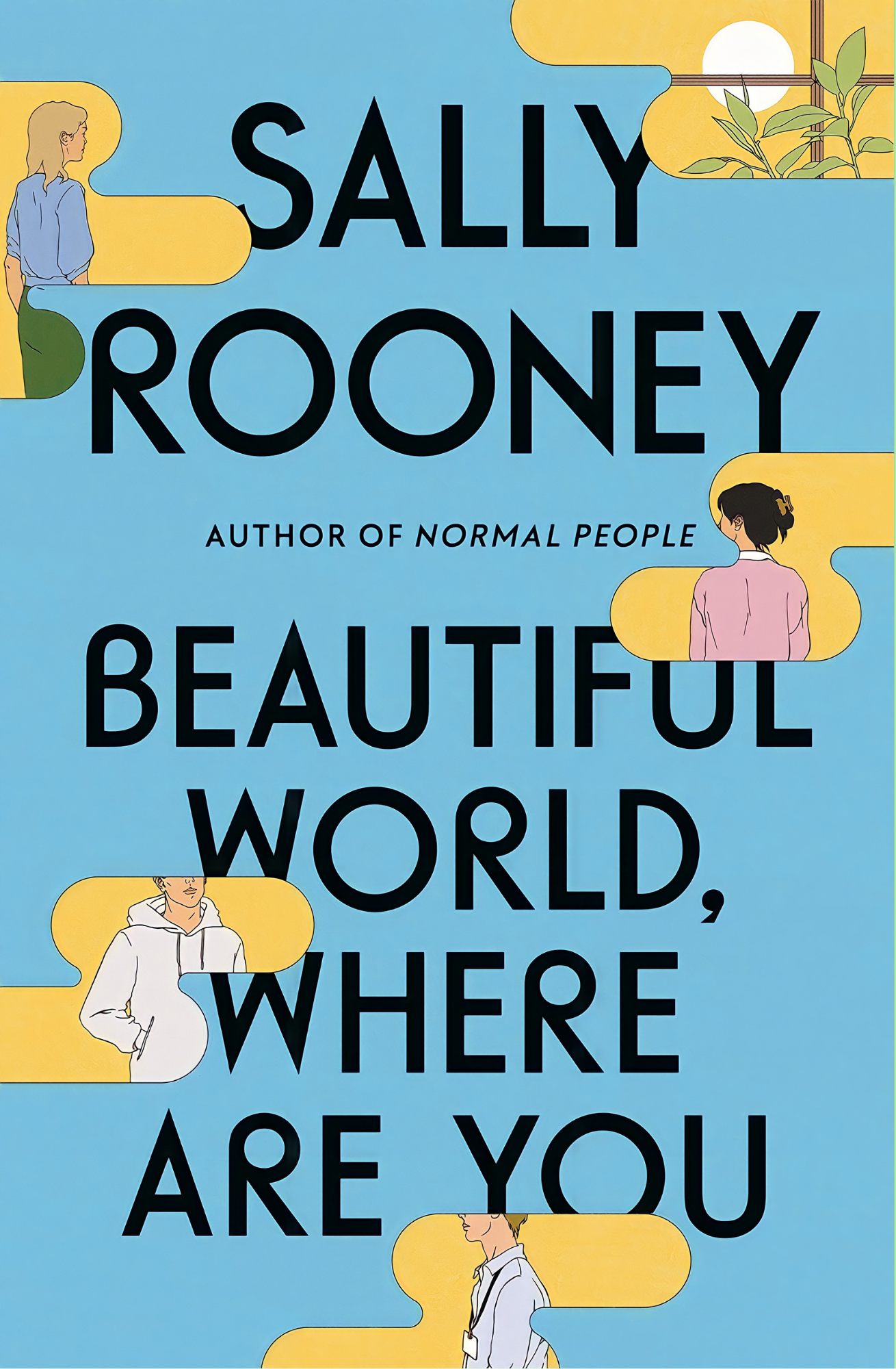 Beautiful World, Where Are You by Sally Rooney