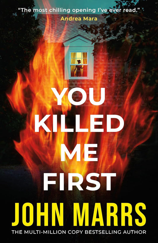 You Killed Me First Book by John Marrs