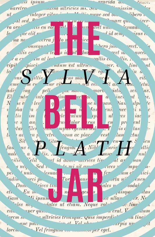 The Bell Jar by Sylvia Plath