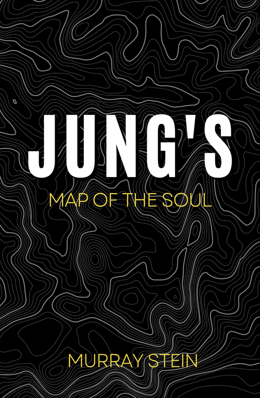 Jung's Map of the Soul by Murray Stein