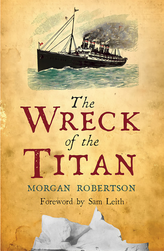 Futility, Or The Wreck of the Titan Book by Morgan Robertson