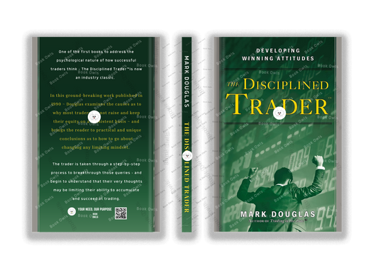 The Disciplined Trader by Mark Douglas