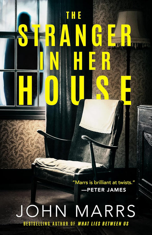 The Stranger in Her House
Book by John Marrs