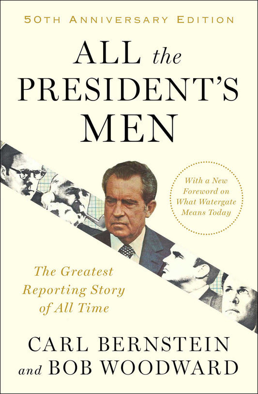 All the President's Men
Book by Bob Woodward and Carl Bernstein