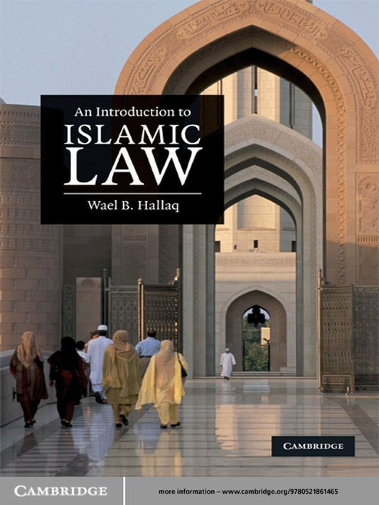 An Introduction to Islamic Law
Book by Wael Hallaq