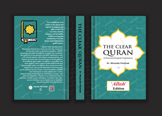 The Clear Quran A Thematic English Translation (Allah edition) by Dr. Mustafa Khattab