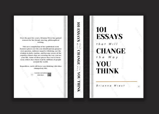 101 Essays That Will Change the Way You Think by Brianna Wiest