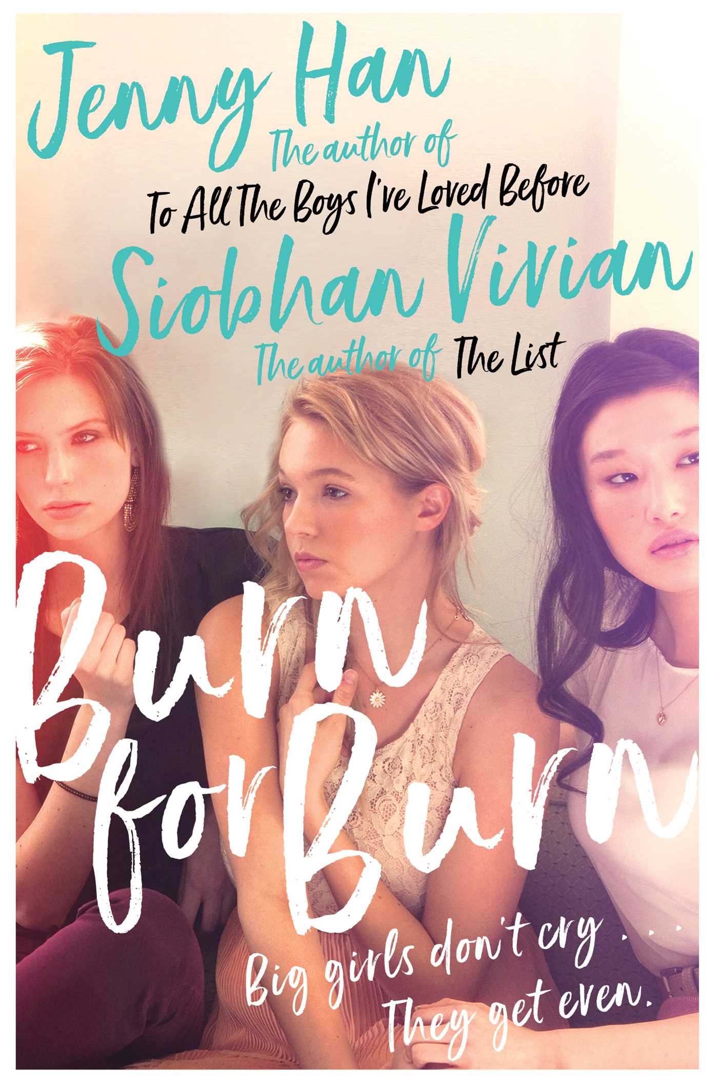 Burn for Burn
Book by Jenny Han and Siobhan Vivian