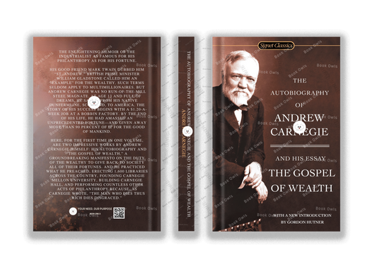 The Autobiography of Andrew Carnegie by Andrew Carnegie