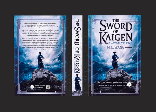 The Sword Of Kaigen: A Theonite War story by M.L Wang