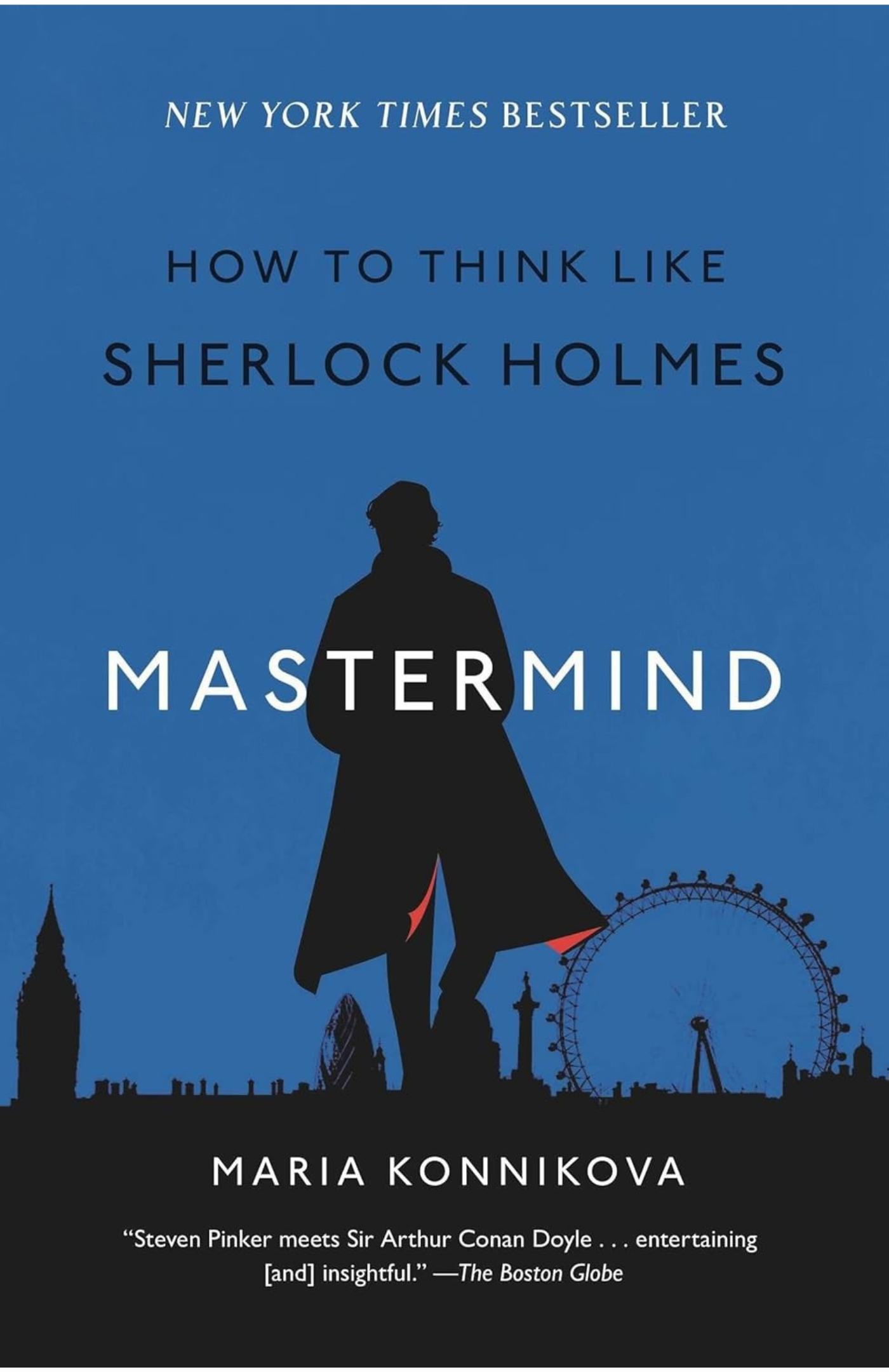 Mastermind: How to Think Like Sherlock Holmes Book by Maria Konnikova