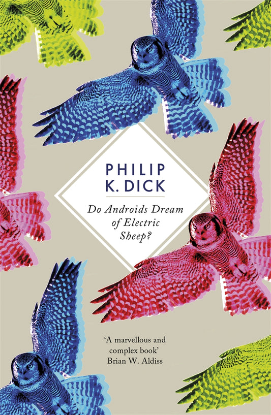 Do Androids Dream of Electric Sheep?
Novel by Philip K. Dick