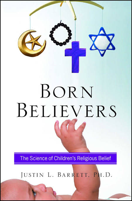 Born Believers: The Science of Children's Religious Belief
Book by Justin L. Barrett