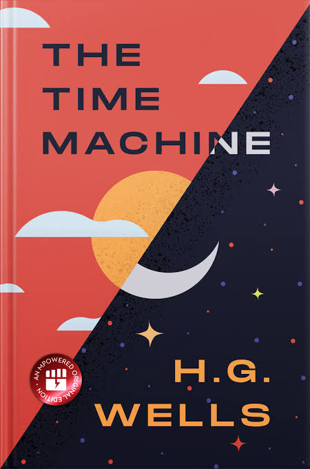 The Time Machine
Book by H. G. Wells