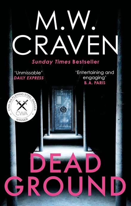 Dead Ground
Book by M. W. Craven