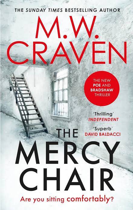 The Mercy Chair
Book by M. W. Craven