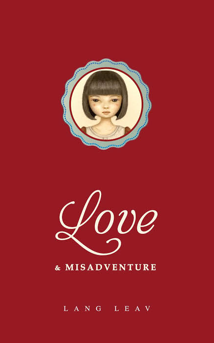 Love & Misadventure
Book by Lang Leav