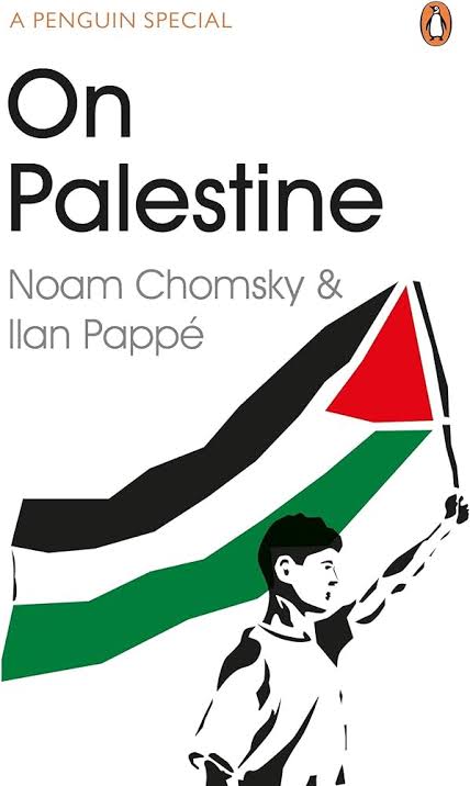 On Palestine
Book by Ilan Pappé and Noam Chomsky