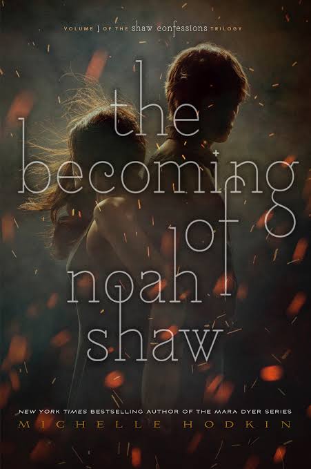 The Becoming of Noah Shaw
Book by Michelle Hodkin