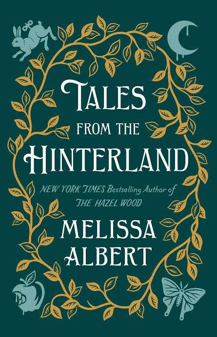 Tales from the Hinterland
Book by Melissa Albert