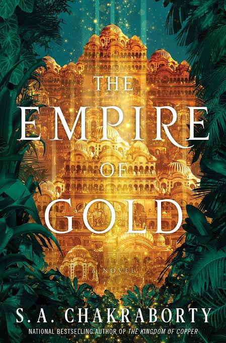 The Empire of Gold: A Novel
Book by S. A. Chakraborty