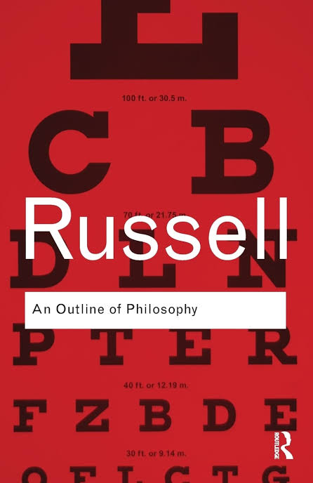 An Outline Of Philosophy
Book by Bertrand Russell