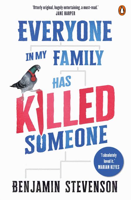 Everyone in My Family Has Killed Someone
Book by Benjamin Stevenson