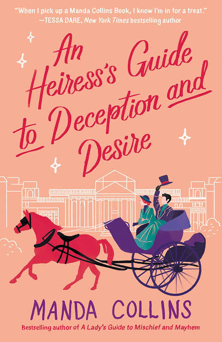 An Heiress's Guide to Deception and Desire
Book by Manda Collins