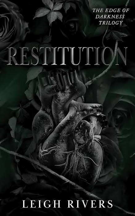 Restitution (The Edge of Darkness: Book 3)
Book by Leigh Rivers